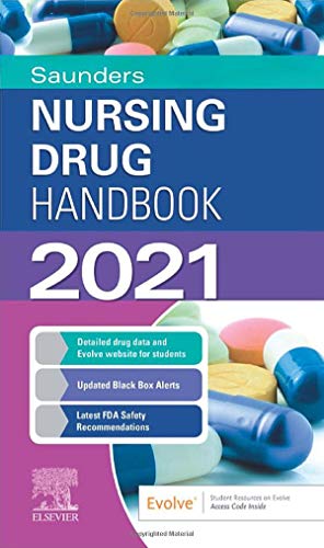 Saunders Nursing Drug Handbook 2021, 1e Kizior BS  RPh, Robert and Hodgson RN  BSN  CCRN, Keith