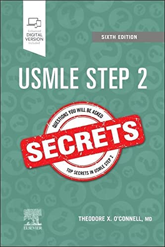 USMLE Step 2 Secrets [Paperback] O'Connell MD, Theodore X.