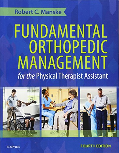 Fundamental Orthopedic Management for the Physical Therapist Assistant, 4e