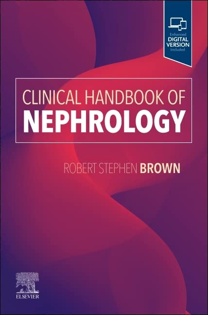 Clinical Handbook of Nephrology [Paperback] Brown MD, Robert S.