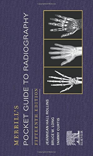 Merrill's Pocket Guide to Radiography [Spiral-bound] Rollins M.R.C.  R.T. (R)(CV)(M)(ARRT), Jeannean Hall