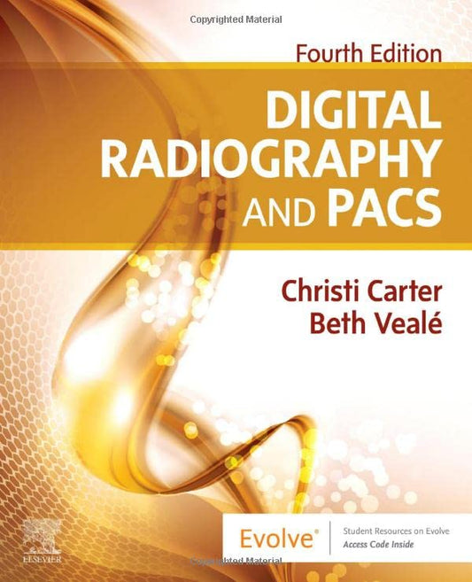 Digital Radiography and PACS [Paperback] Carter MSRS  RT(R), Christi and Veale BSRS  MEd  RT(R)(QM), Beth