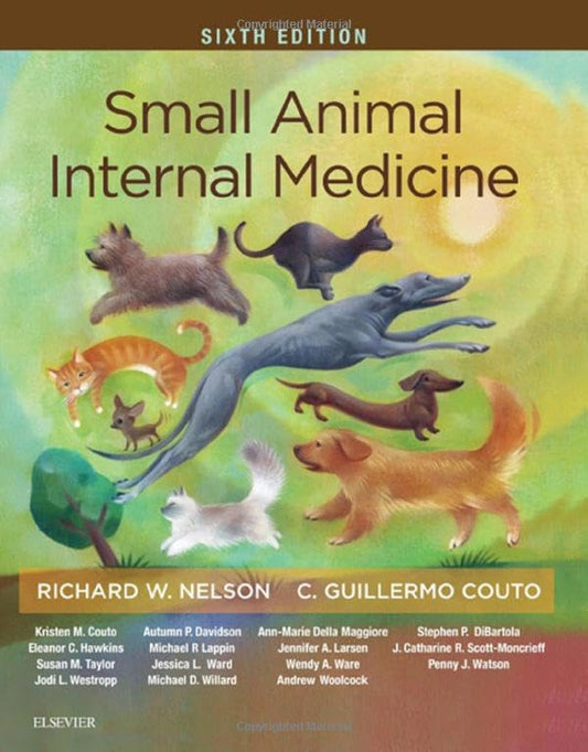 Small Animal Internal Medicine [Hardcover] Nelson DVM, Richard W. and Couto DVM, C. Guillermo