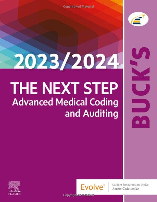 Buck's The Next Step: Advanced Medical Coding and Auditing, 2023/2024 Edition [Paperback] Elsevier