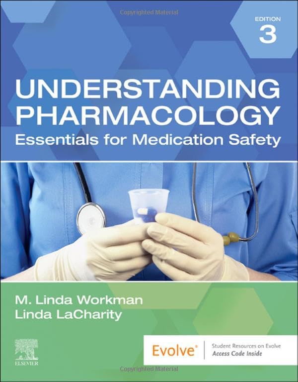 Understanding Pharmacology [Paperback] Workman PhD  RN  FAAN, M. Linda and LaCharity PhD  RN, Linda A.