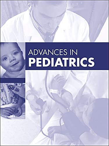 Advances in Pediatrics, 2022 (Volume 69-1) (Advances, Volume 69-1) [Hardcover] Berkowitz MD, Carol D.