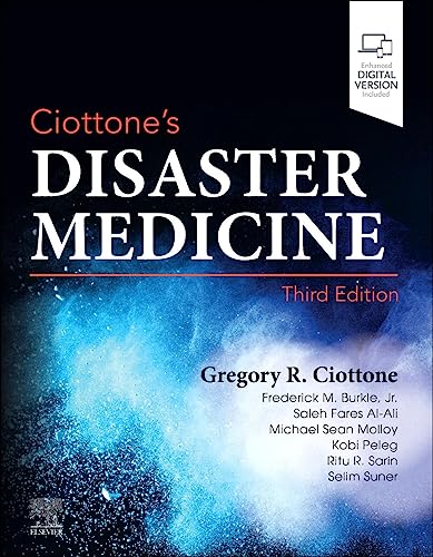 Ciottone's Disaster Medicine [Hardcover] Ciottone MD  FACEP  FFSEM, Gregory R.