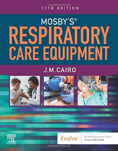 Mosby's Respiratory Care Equipment [Paperback] Cairo PhD  RRT  FAARC, James M.