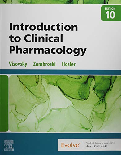 Introduction to Clinical Pharmacology [Paperback] Visovsky PhD  RN  ACNP-BC  FAAN, Constance G; Zambroski PhD  RN, Cheryl H. and Hosler RN  BSN  MSN, Shirley M.