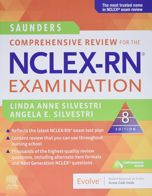 Saunders Comprehensive Review for the NCLEX-RNï¿½ Examination Linda Anne Silvestri PhD RN