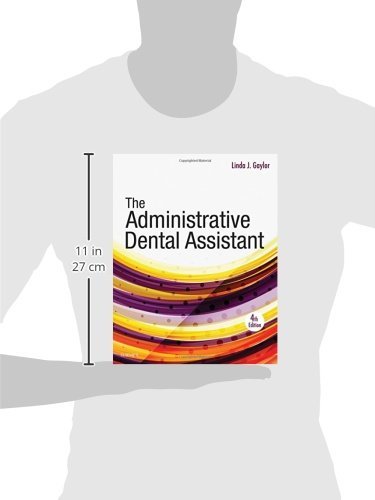 The Administrative Dental Assistant Gaylor RDA  BPA  MEd, Linda J.