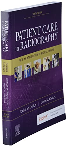 Patient Care in Radiography: With an Introduction to Medical Imaging [Paperback] Ehrlich, Ruth Ann and Coakes BS  RT(R)(CT), Dawn M