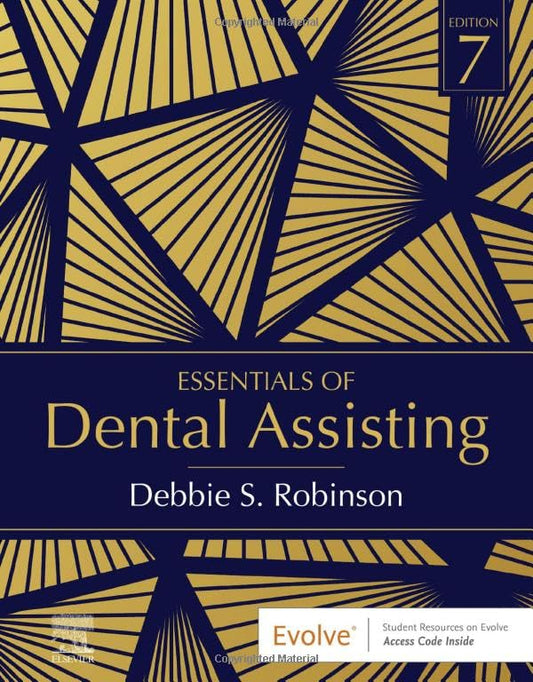 Essentials of Dental Assisting [Paperback] Robinson CDA  MS, Debbie S.