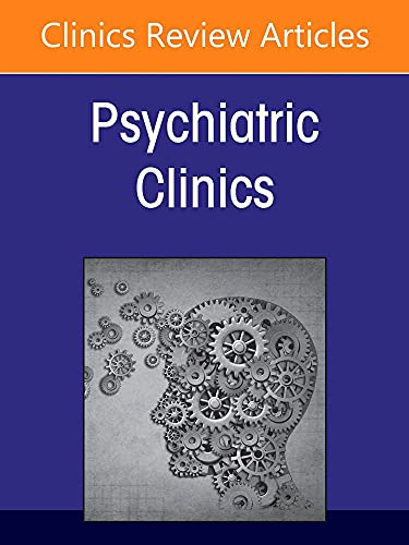 Workforce and Diversity in Psychiatry, An Issue of Psychiatric Clinics of North America (Volume 45-2) (The Clinics: Internal Medicine, Volume 45-2) [Hardcover] Stewart MD, Altha J. and Liu MD, Howard Y.