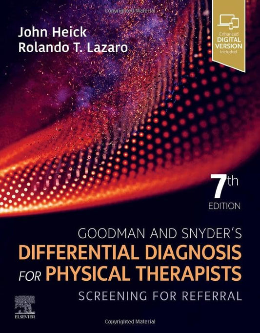 Goodman and Snyderï¿½s Differential Diagnosis for Physical Therapists: Screening for Referral [Paperback] Heick, John and Lazaro, Rolando T.