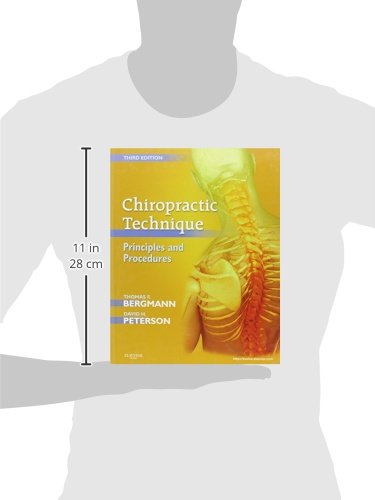 Chiropractic Technique: Principles and Procedures [Hardcover] Bergmann DC, Thomas F. and Peterson DC, David H.