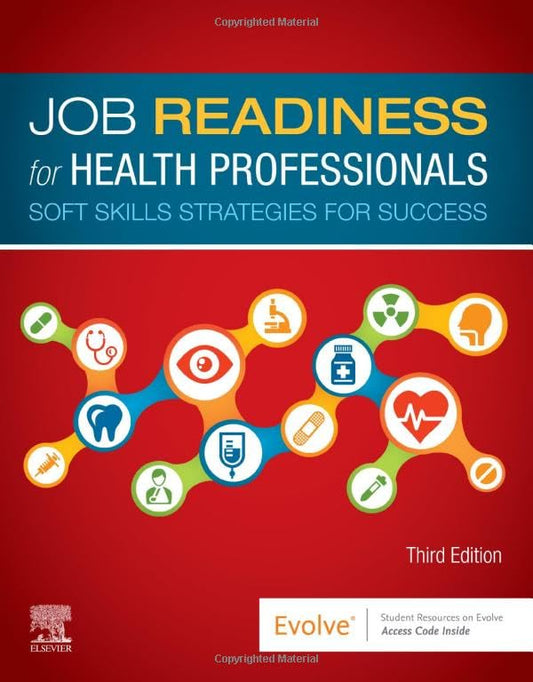 Job Readiness for Health Professionals: Soft Skills Strategies for Success [Paperback] Elsevier Inc