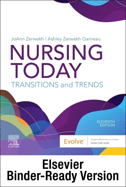 Nursing Today - Binder Ready: Nursing Today - Binder Ready [Loose Leaf] Zerwekh EdD  RN, JoAnn and Garneau PhD  RN, Ashley