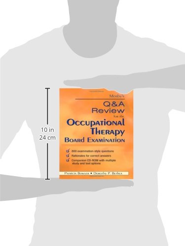 Mosby's Q & A Review for the Occupational Therapy Board Examination Bowyer EdD  OTR/L  BCN, Patricia and Bethea EdD  MPA-OTR-L, Dorothy P.