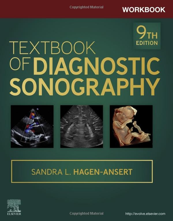 Workbook for Textbook of Diagnostic Sonography [Paperback] Hagen-Ansert MS  RDMS  RDCS  FASE  FSDMS, Sandra L.