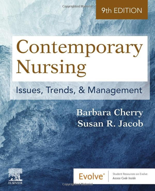 Contemporary Nursing: Issues, Trends, & Management [Paperback] Cherry DNSc  MBA  RN  NEA-BC, Barbara and Jacob PhD  MSN  RN, Susan R.