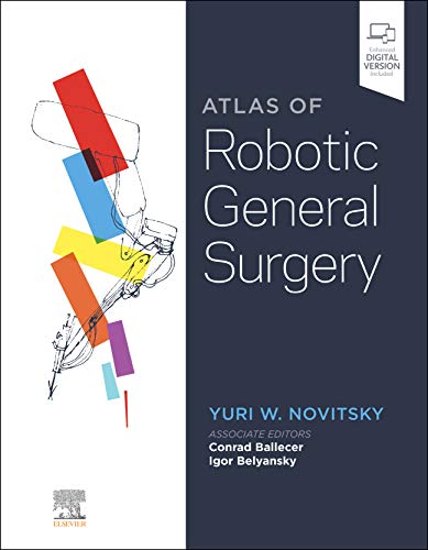 Atlas of Robotic General Surgery [Hardcover] Novitsky MD  FACS, Yuri W.