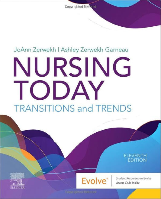 Nursing Today: Transition and Trends [Paperback] Zerwekh EdD  RN, JoAnn and Garneau PhD  RN, Ashley