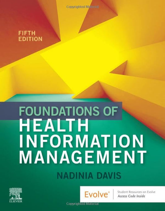 Foundations of Health Information Management [Paperback] Davis MBA  RHIA  CHDA  CCS  FAHIMA, Nadinia A.