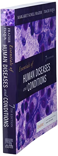 Essentials of Human Diseases and Conditions [Paperback] Frazier RN  CMA  BS, Margaret Schell and Fuqua BS  CMA (AAMA), Tracie