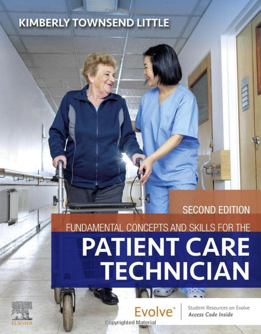 Fundamental Concepts and Skills for the Patient Care Technician [Paperback] Townsend Little PhD  RN  WHNP-BC  CNE, Kimberly