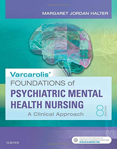 Varcarolis' Foundations of Psychiatric-Mental Health Nursing Halter PhD  APRN, Margaret Jordan