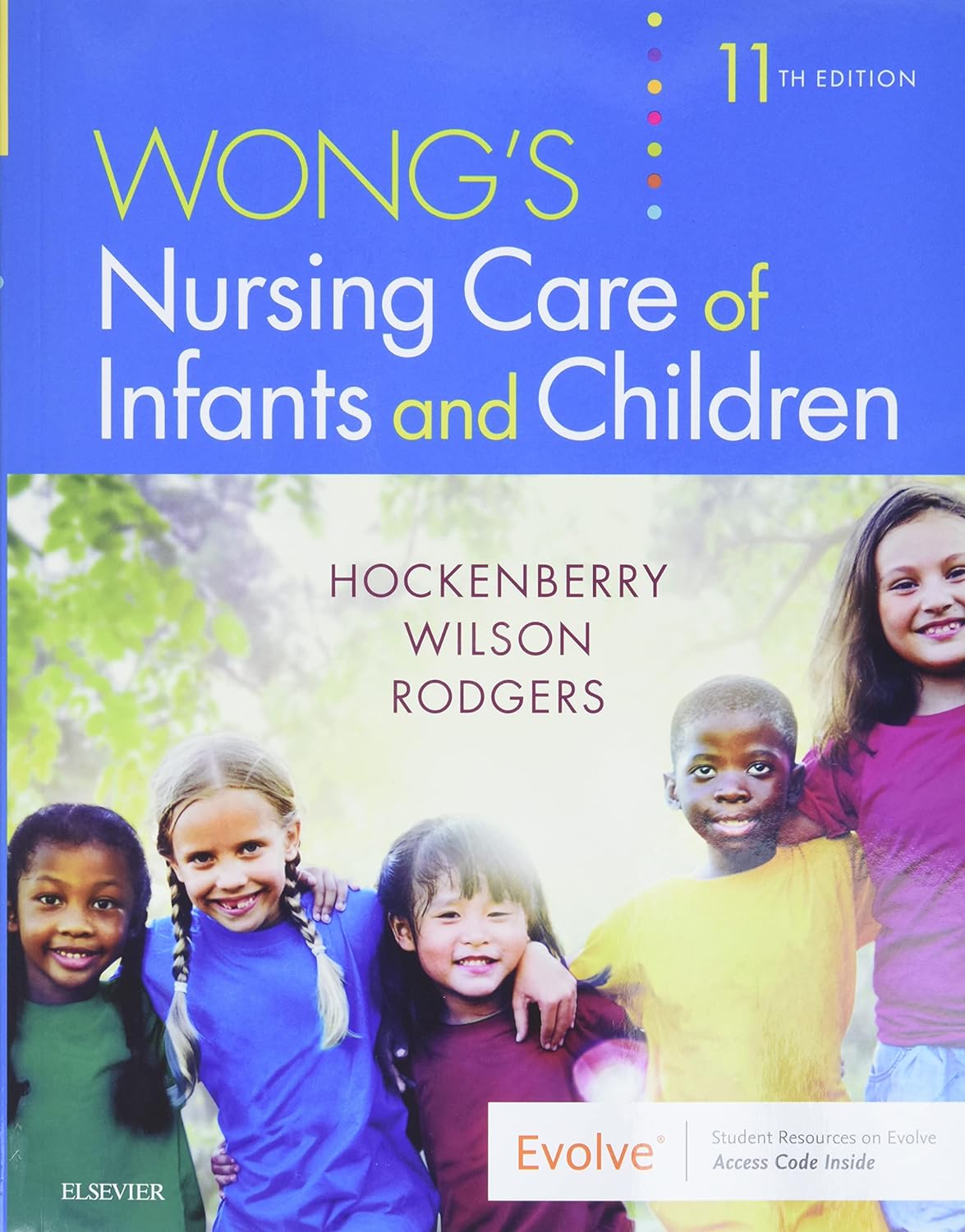 Wong's Nursing Care of Infants and Children, 11e