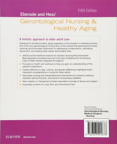 Ebersole and Hess' Gerontological Nursing & Healthy Aging Jett PhD  GNP-BC  DPNAP, Kathleen F and Touhy DNP  CNS  DPNAP, Theris A.