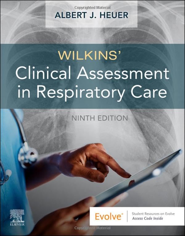 Wilkins' Clinical Assessment in Respiratory Care [Paperback] Heuer PhD  MBA  RRT  RPFT  FAARC, Albert J.