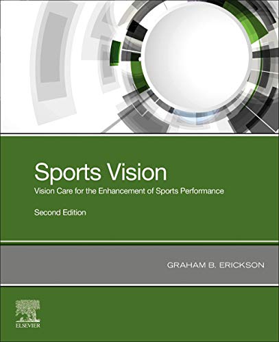 Sports Vision: Vision Care for the Enhancement of Sports Performance [Paperback] Erickson OD  FAAO  FCOVD, Graham B.