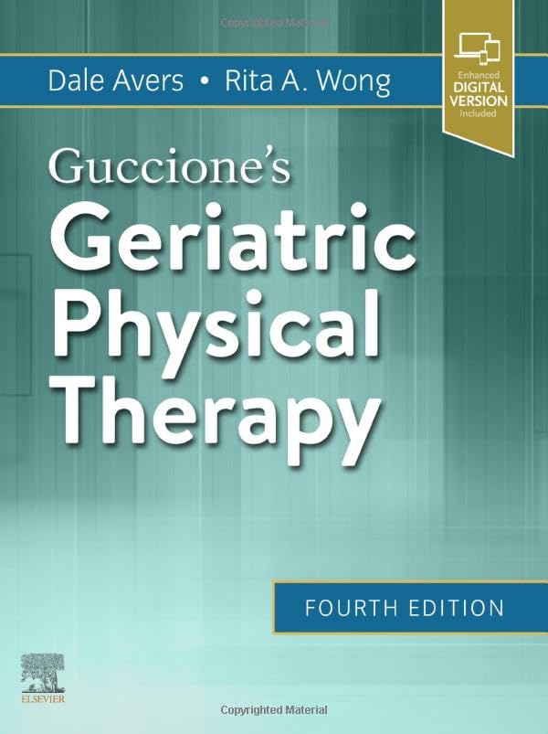 Guccione's Geriatric Physical Therapy [Hardcover] Avers PT  DPT  PhD  FAPTA, Dale and Wong PT  EdD  FAPTA, Rita