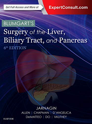 Blumgart's Surgery of the Liver, Biliary Tract and Pancreas, 2-Volume Set Jarnagin MD, William R.