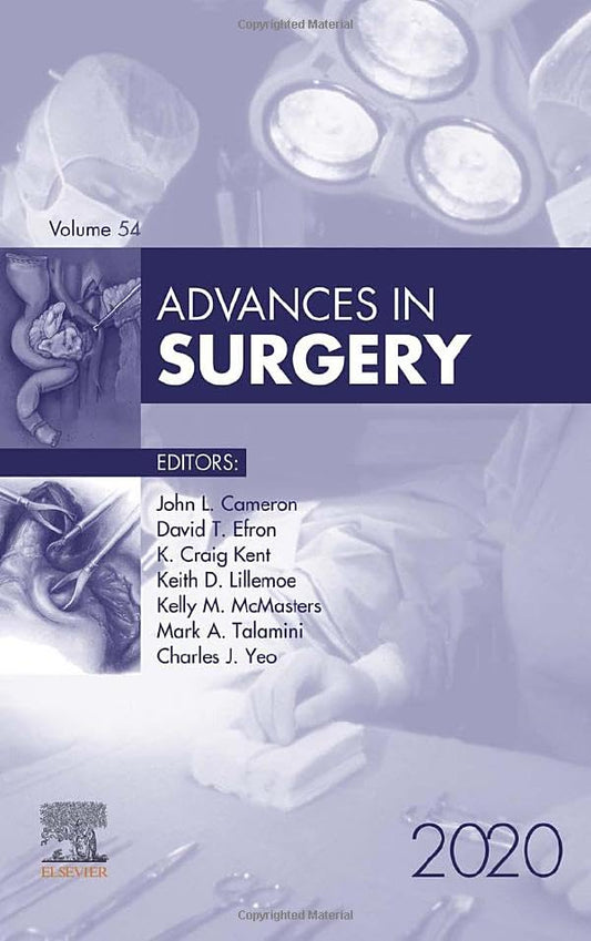 Advances in Surgery, 2020 (Volume 54-1) (Advances, Volume 54-1) [Hardcover] Cameron MD, John L.