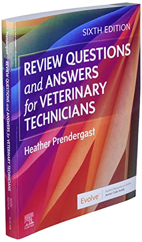 Review Questions and Answers for Veterinary Technicians [Paperback] Prendergast BS  RVT  CVPM  SPHR, Heather