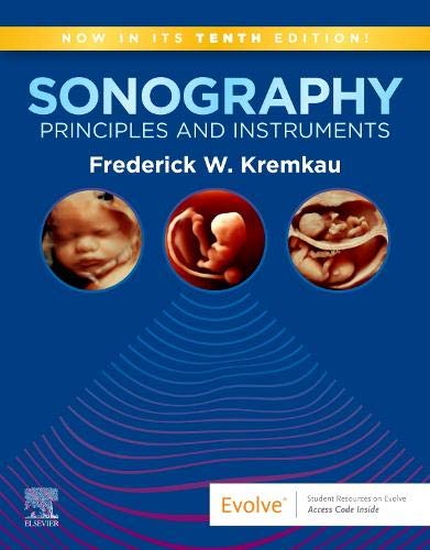 Sonography Principles and Instruments [Paperback] Kremkau PhD  FACR  FAIMBE  FAIUM  FASA, Frederick W.