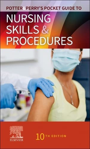 Potter & Perryï¿½s Pocket Guide to Nursing Skills & Procedures (Nursing Pocket Guides) [Spiral-bound] Potter RN  PhD  FAAN, Patricia A. and Perry RN  MSN  EdD  FAAN, Anne G.