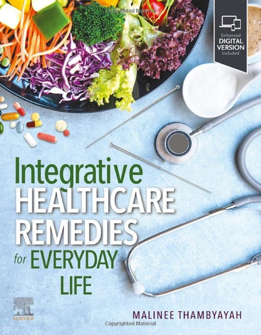 Integrative Healthcare Remedies for Everyday Life [Paperback] Thambyayah MD, Malinee