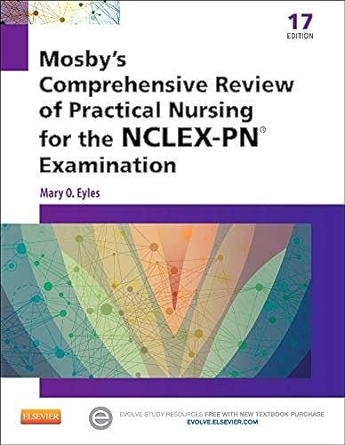 Mosby's Comprehensive Review of Practical Nursing for the NCLEX-PN Exam, 17e