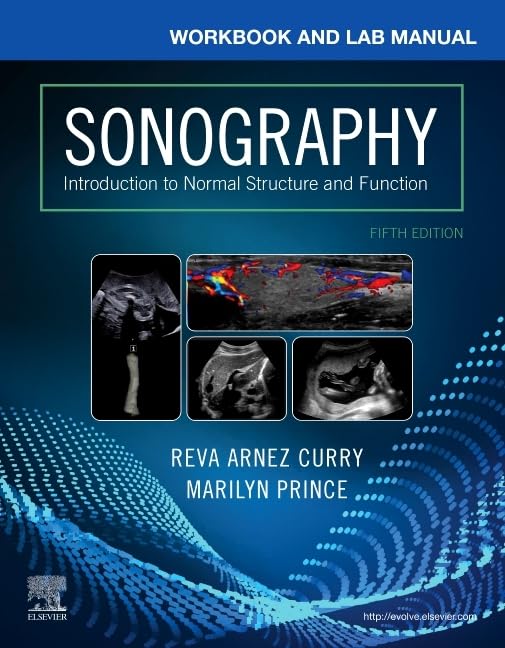 Workbook and Lab Manual for Sonography [Paperback] Curry PhD  RDMS  RTR  FSDMS, Reva Arnez and Prince, Marilyn