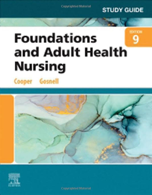 Study Guide for Foundations and Adult Health Nursing [Paperback] Cooper MSN  RN, Kim and Gosnell RN  MSN, Kelly