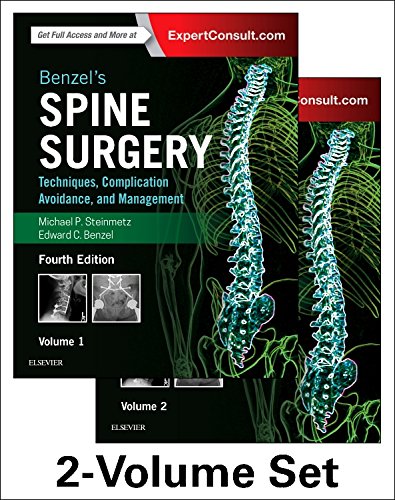 Benzel's Spine Surgery, 2-Volume Set: Techniques, Complication Avoidance and Management Steinmetz MD, Michael P. and Benzel MD, Edward C.