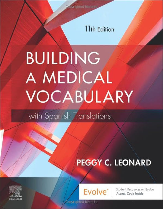 Building a Medical Vocabulary [Paperback] Leonard MT  MEd, Peggy C.