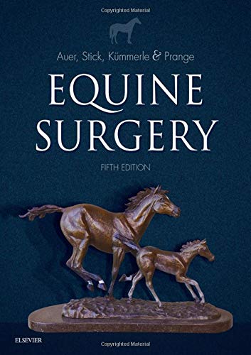 Equine Surgery [Hardcover] Auer Dr Med Vet  MS, Jorg A. and Stick DVM  Diplomate ACVS, John A.