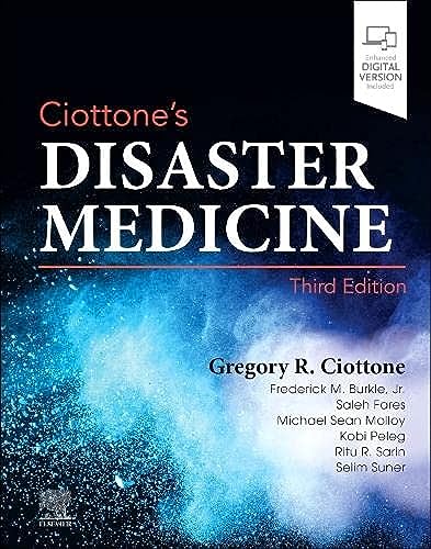 Ciottone's Disaster Medicine [Hardcover] Ciottone MD  FACEP  FFSEM, Gregory R.