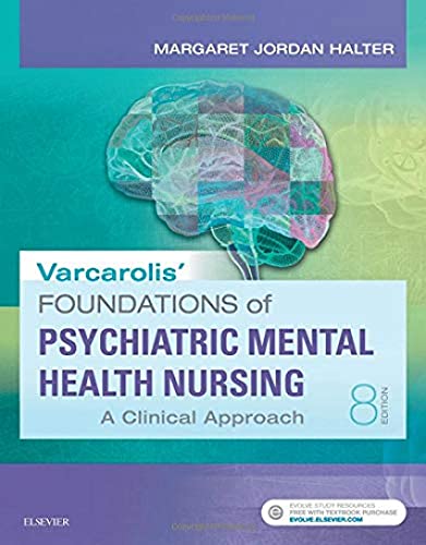 Varcarolis' Foundations of Psychiatric-Mental Health Nursing Halter PhD  APRN, Margaret Jordan